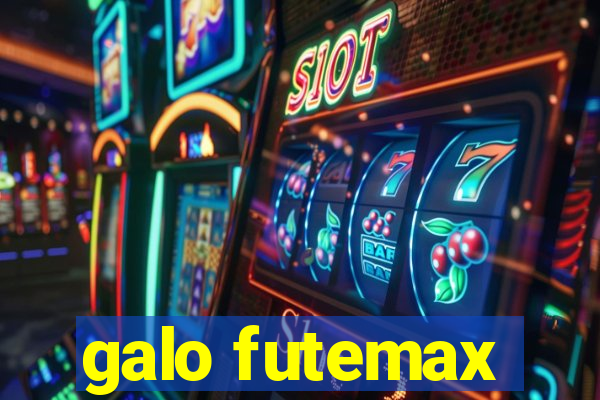 galo futemax